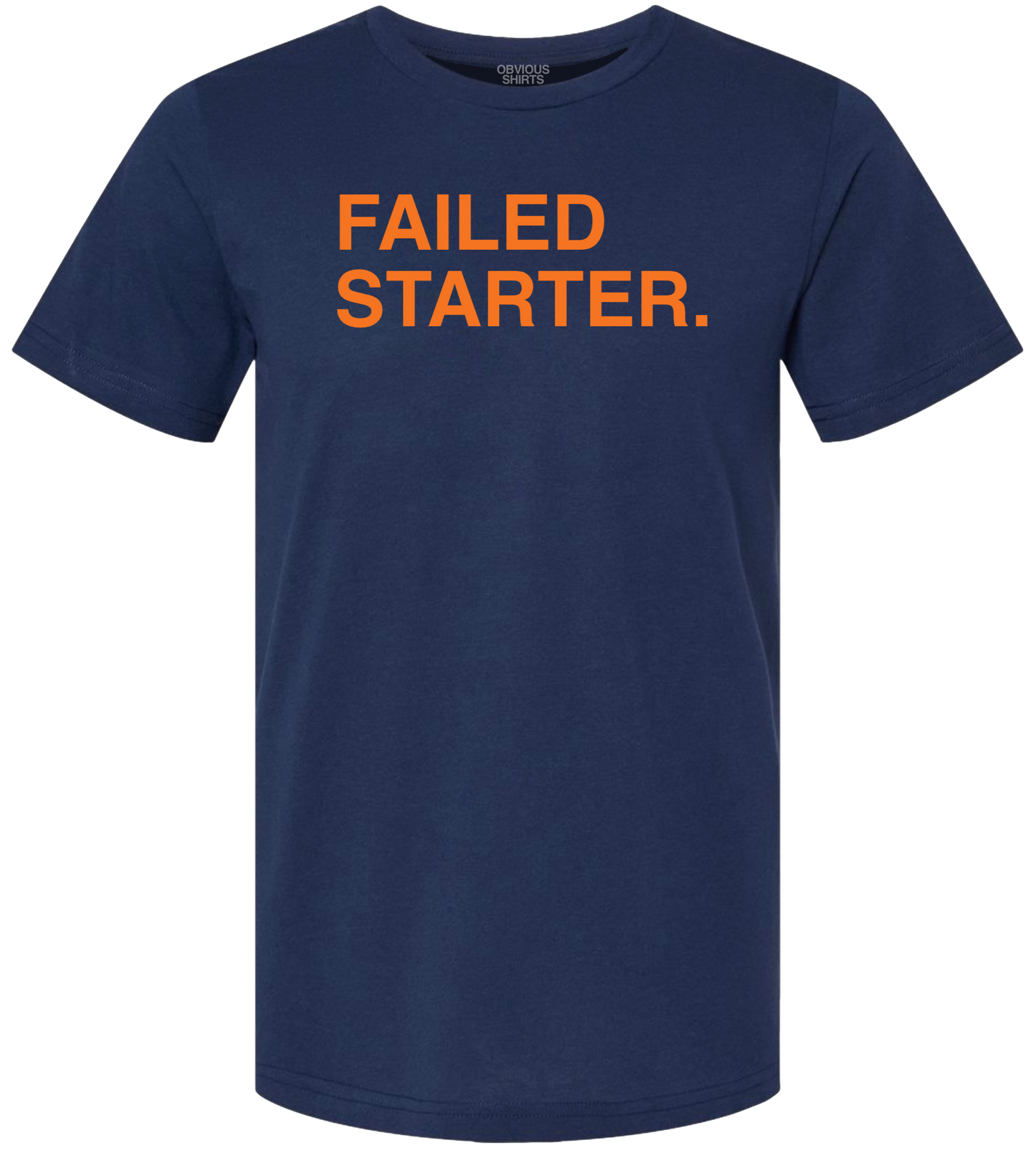 FAILED STARTER.